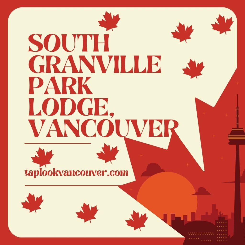 South Granville Park Lodge, Vancouver