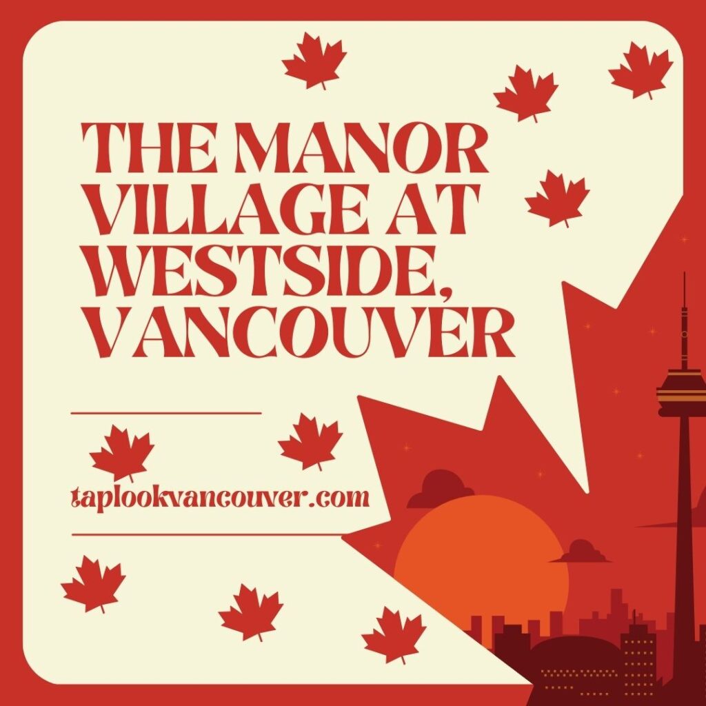 The Manor Village at Westside, Vancouver