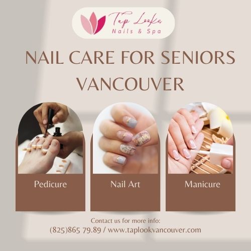 Nail Care For Seniors Vancouver