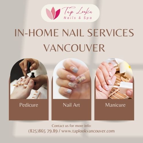 In-Home Nail Services Vancouver